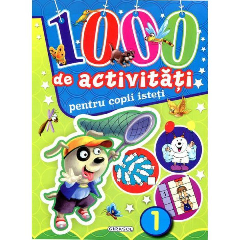 1000 de activități pentru copii isteți 1