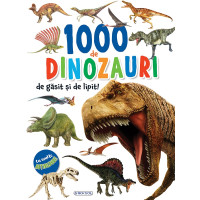 1000 de dinozauri de găsit și de lipit 1000 de dinozauri de găsit și de lipit