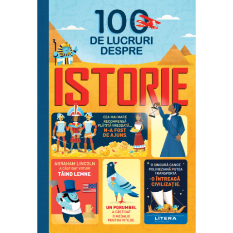 100 de lucruri despre istorie