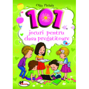 101 jocuri pentru clasa pregătitoare