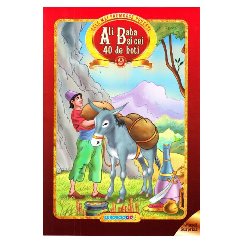 Ali Baba și cei 40 de hoți (Cele mai frumoase povești)