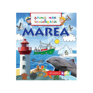 Prima mea enciclopedie. Marea