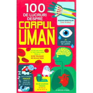 100 de lucruri despre corpul uman