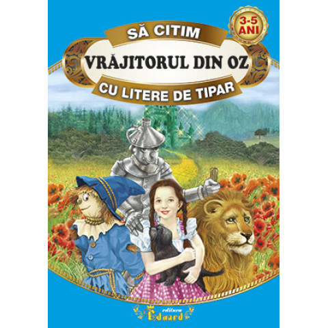 Vrăjitorul din Oz - Să citim cu litere de tipar