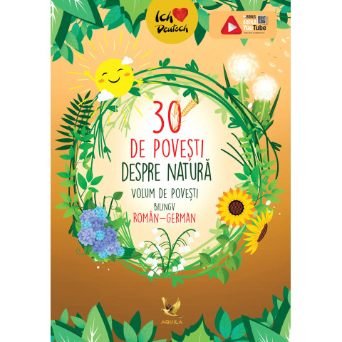 30 de povești despre natură. Volum de povești bilingv român-german