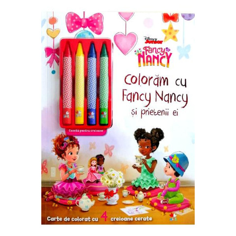 Disney. Fancy Nancy. Colorăm cu Fancy Nancy și prietenii ei