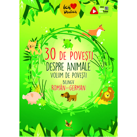 30 de povești despre Animale. Volum de povești bilingv român-german