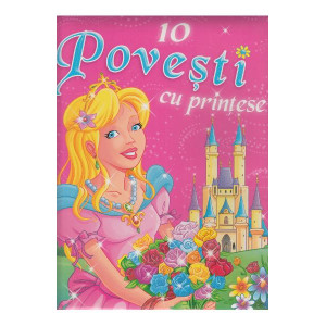 10 povești cu prințese
