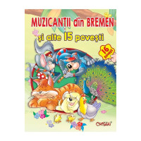 Muzicanții din Bremen și alte 15 povești