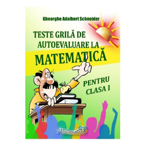 Teste grilă de autoevaluare matematică - Clasa 1