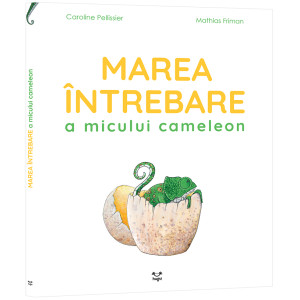 Marea întrebare a micului cameleon