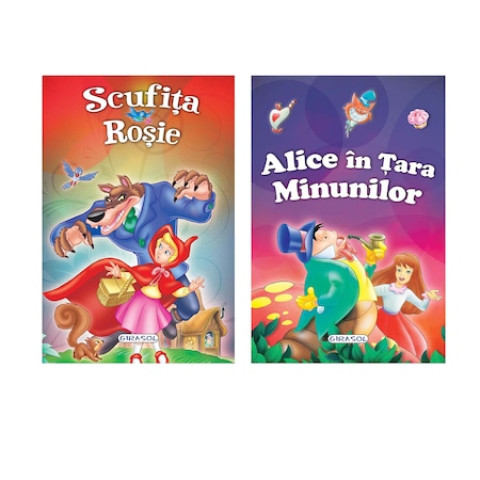 2 Povești: Scufița roșie și Alice în Țara minunilor