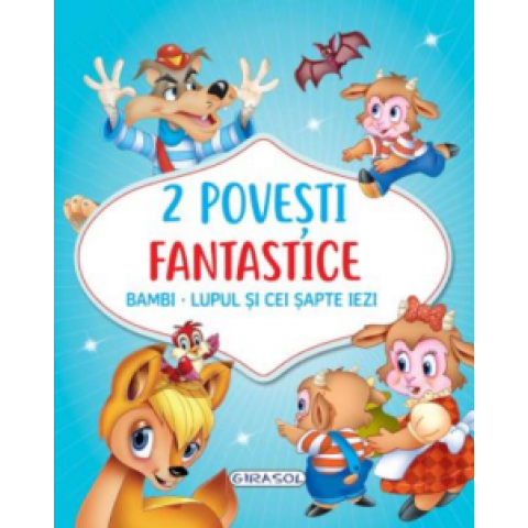 2 Povești fantastice: Bambi. Lupul și cei șapte iezi