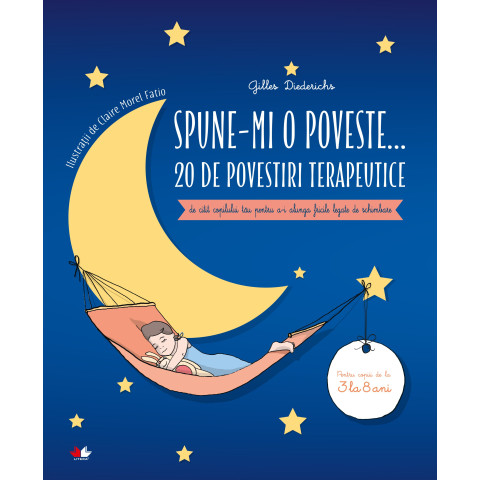 Spune-mi o poveste. 20 de povestiri terapeutice