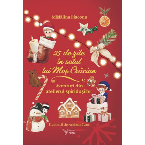 25 de zile în Satul lui Moș Crăciun