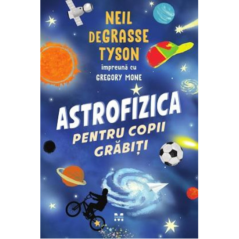 Astrofizica pentru copii grăbiți