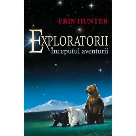 Exploratorii. Cartea I: Începutul aventurii