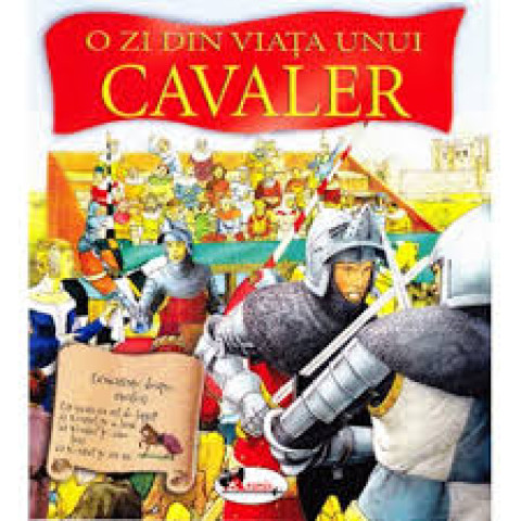 O zi din viața unui cavaler