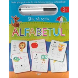 Știu să scriu. Alfabetul. Scrie, șterge și scrie din nou, folosind carioca reutilizabilă!