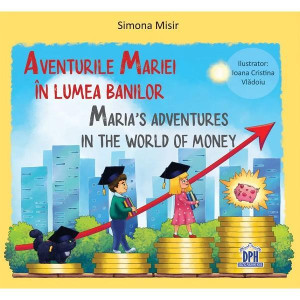 Aventurile Mariei în lumea banilor. Simona Misir