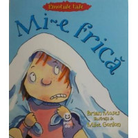 Mi-e frică