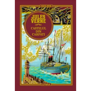 Volumul 19. Jules Verne. Castelul din Carpați. Jules Verne