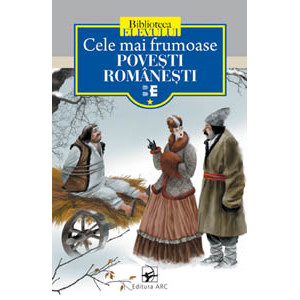 Cele mai frumoase povești românești. Vol. I
