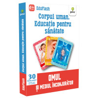 Corpul uman. Educație pentru sănătate