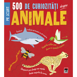 500 de curiozități despre animale