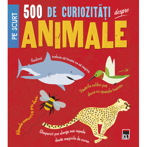500 de curiozități despre animale