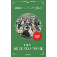 Craii de Curtea-Veche. Mateiu I. Caragiale