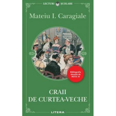 Craii de Curtea-Veche. Mateiu I. Caragiale