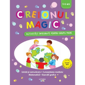 Creionul magic. Activități integrate pentru grupa mare.