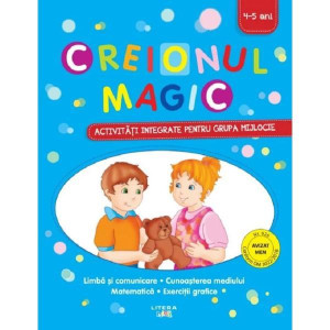 Creionul magic. Activități integrate pentru grupa mijlocie.