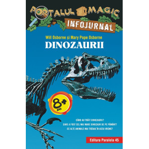 Dinozaurii. Infojurnal