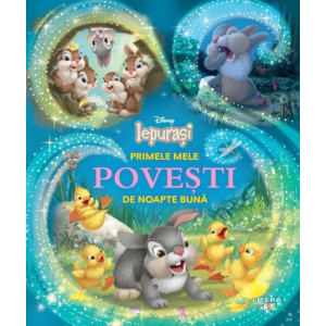 Disney. Iepurași. Primele mele povești de noapte bună