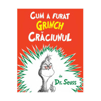 Cum a furat Grinch Crăciunul