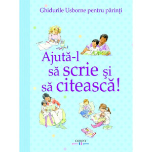 Ajută-l să scrie și să citească! Ghidurile Usborne pentru părinți