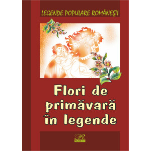 Flori de primăvară în legende