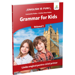 Grammar for kids. Volumul 1