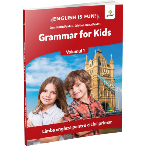 Grammar for kids. Volumul 1