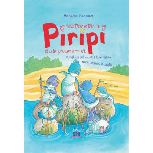 Învățămintele lui Piripi și ale prietenilor săi