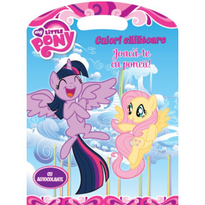 My Little Pony. Culori călătoare. Joacă-te cu poneii!