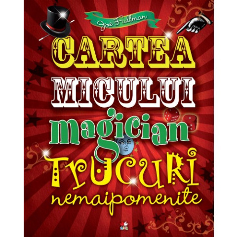 Cartea micului magician. Trucuri nemaipomenite