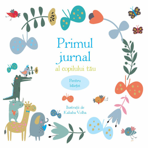 Primul jurnal al copilului tău. Pentru băieței