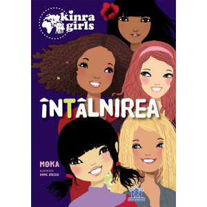 Kinra girls - Vol I - Întâlnirea