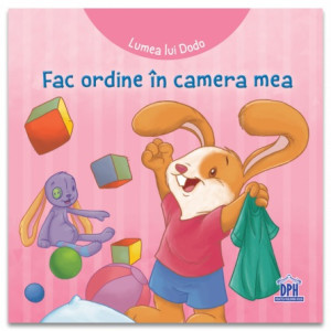 Lumea lui Dodo: Fac ordine în camera mea.