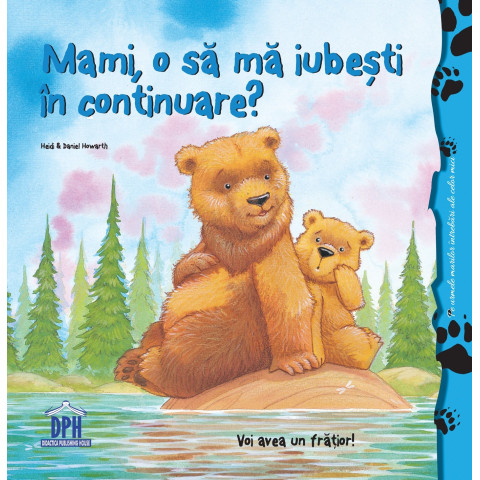 Mami, o să mă iubești în continuare?