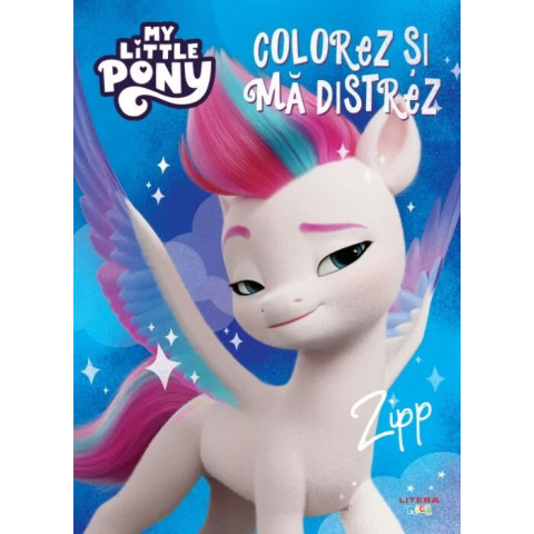 My little pony. Colorez și mă distrez. Zipp