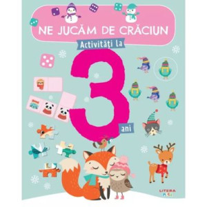 Ne jucăm de Crăciun. Activități la 3 ani